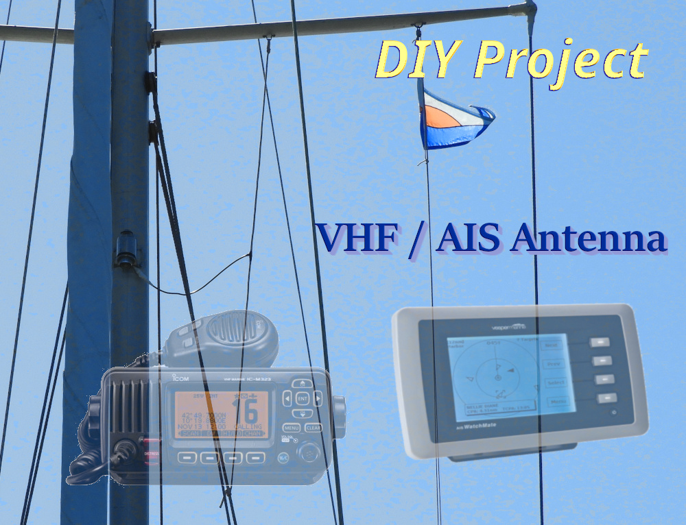 Build Your Own Inexpensive, Easy, High-Performance VHF/AIS Antenna